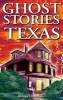 Ghost Stories of Texas (Paperback) - Jo Anne Christensen Photo