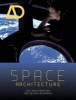 Space Architecture - The New Frontier for Design Research (Paperback) - Neil Leach Photo