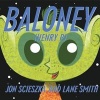 Baloney (Henry P.) (OHP transparencies, Parental Adviso) - Scieszka Jon Photo