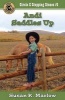 Andi Saddles Up (Paperback) - Susan K Marlow Photo