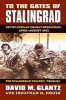 To the Gates of Stalingrad, Volume 1: The Stalingrad Trilogy (Hardcover) - David M Glantz Photo