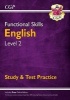 Functional Skills English Level 2 - Study & Test Practice (Paperback) - CGP Books Photo