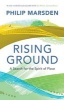 Rising Ground - A Search for the Spirit of Place (Paperback) - Philip Marsden Photo