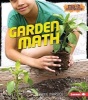 Garden Math (Paperback) - Katie Marsico Photo