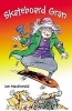 Skateboard Gran (Paperback) - Ian Macdonald Photo