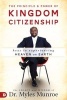 The Principle & Power Of Kingdom Citizenship - Keys To Experiencing Heaven On Earth (Paperback) - Dr Myles Munroe Photo