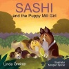 Sashi and the Puppy Mill Girl (Hardcover) - Linda Griener Photo