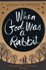 When God Was a Rabbit (Paperback) - Sarah Winman Photo