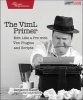 The VimL Primer - Edit Like a Pro with Vim Plugins and Scripts (Paperback) - Benjamin Klein Photo