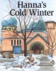 Hanna's Cold Winter (Hardcover) - Trish Marx Photo