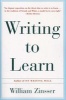 Writing To Learn (Paperback, Perennial Libra) - William Zinsser Photo