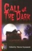 Call of the Dark - Erotic Lesbian Tales of the Supernatural (Paperback) - Therese Szymanski Photo