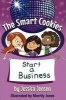 The Smart Cookies Start a Business (Paperback) - Jessica Jensen Photo