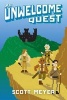 An Unwelcome Quest (Paperback) - Scott Meyer Photo