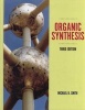 Organic Synthesis (Hardcover, 3rd Revised edition) - Michael Smith Photo