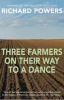 Three Farmers on Their Way to a Dance (Paperback, Main) - Richard Powers Photo