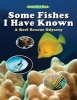 Some Fishes I Have Known - A Reef Rescue Odyssey (Hardcover) - Snorkel Bob Photo