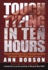 Touch Typing in Ten Hours - Spend a Few Hours Now and Gain a Valuable Skill for Life (Paperback, 3rd Revised edition) - Ann Dobson Photo