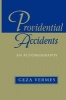 Providential Accidents - An Autobiography (Paperback) - Geza Vermes Photo