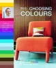 Choosing Colours (Paperback, New edition) - Kevin McCloud Photo