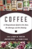 Coffee - A Comprehensive Guide to the Bean, the Beverage, and the Industry (Hardcover) - Robert William Thurston Photo