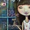 Sonoma Meets Miss Mouse (Hardcover) - Di Morrissey Photo