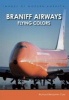 Braniff Airways - Flying Colors (Paperback) - Richard Benjamin Cass Photo