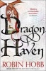 Dragon Haven (the Rain Wild Chronicles, Book 2) (Paperback) - Robin Hobb Photo