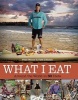 What I Eat - Around the World in 80 Diets (Hardcover) - Peter Menzel Photo