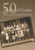 50 Shades of Grades - My Journey Through Wacademia (Paperback) - Andrew Nixon Photo