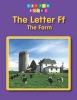 The Letter Ff: the Farm (Paperback) - Hollie J Endres Photo