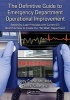 The Definitive Guide to Emergency Department Operational Improvement - Employing Lean Principles with Current ED Best Practices to Create the "No Wait" Department (Paperback) - Jody Crane Photo