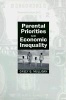 Parental Priorities and Economic Inequality (Paperback, New edition) - Casey B Mulligan Photo