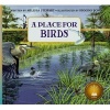 A Place for Birds (Revised Edition) (Paperback) - Melissa Stewart Photo