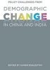 Policy Challenges from Demographic Change in China and India (Paperback) - Karen Eggleston Photo