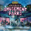 Haunted Amusement Parks (Hardcover) - Rachel Anne Cantor Photo