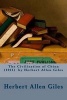 The Civilization of China (1911) by  (Paperback) - Herbert Allen Giles Photo