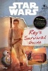 Star Wars the Force Awakens Rey's Survival Guide (Hardcover) - Lucasfilm Ltd Photo