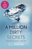 A Million Dirty Secrets, Pt. 1 (Paperback) - CL Parker Photo