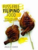 Fuss-Free Filipino Food - Quick & Easy Dishes for Everyday Cooking (Paperback) - Angelo Comsti Photo