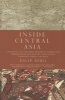 Inside Central Asia (Paperback) - Dilip Hiro Photo