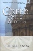 The Creed in Slow Motion (Paperback) - Ronald Arbuthnott Knox Photo