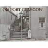 Old Port Glasgow (Paperback) - Joy Monteith Photo