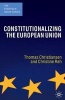 Constitutionalizing the European Union (Paperback) - Thomas Christiansen Photo