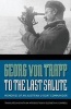 To the Last Salute - Memories of an Austrian U-Boat Commander (Paperback) - Georg von Trapp Photo