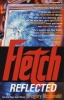 Fletch Reflected (Paperback) - Gregory McDonald Photo