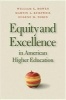 Equity and Excellence in Higher Education (Hardcover, New) - William G Bowen Photo