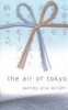 The Air of Tokyo (Paperback) - Wendy Ella Wright Photo