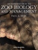 An Introduction to Zoo Biology and Management (Paperback) - Paula Rees Photo