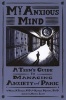 My Anxious Mind - A Teen's Guide to Managing Anxiety and Panic (Paperback) - Michael A Tompkins Photo